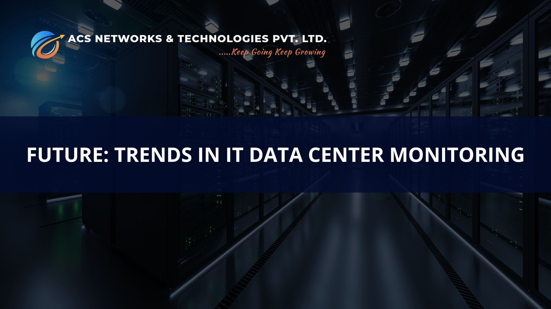 Future Trends in IT Data Center Monitoring