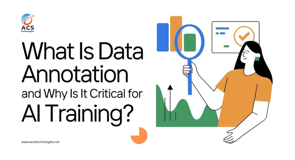 what is data annotation and why is it critical for ai training